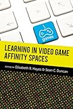 Learning in Video Game Affinity Spaces