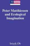 Peter Matthiessen and Ecological Imagination (Modern American Literature)