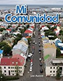 Mi comunidad (My Community) (Spanish Version) (Early Childhood Themes) (Spanish Edition)