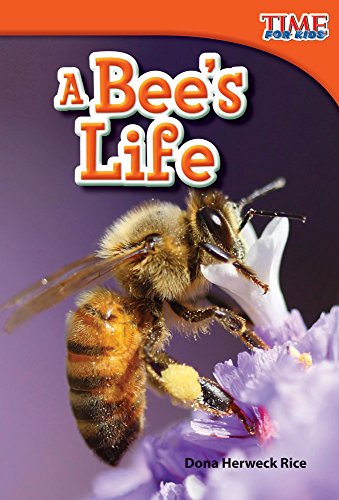 Book Cover Teacher Created Materials - TIME For Kids Informational Text: A Bee's Life - Grade 1 - Guided Reading Level E