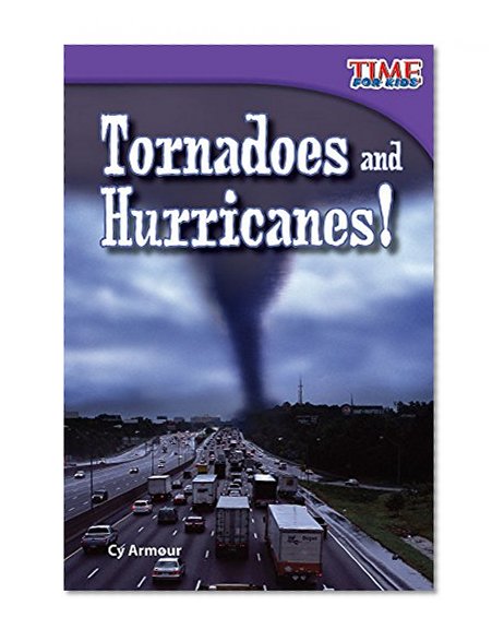 Book Cover Tornadoes and Hurricanes! (TIME FOR KIDS® Nonfiction Readers)
