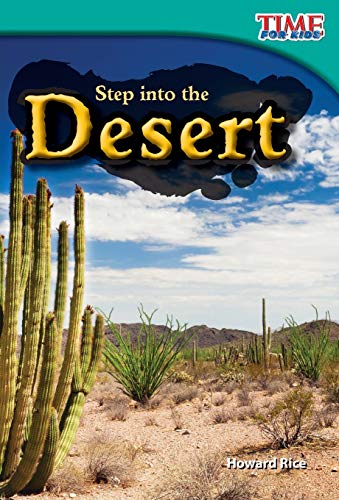 Book Cover Step into the Desert (TIME FOR KIDSÂ® Nonfiction Readers)
