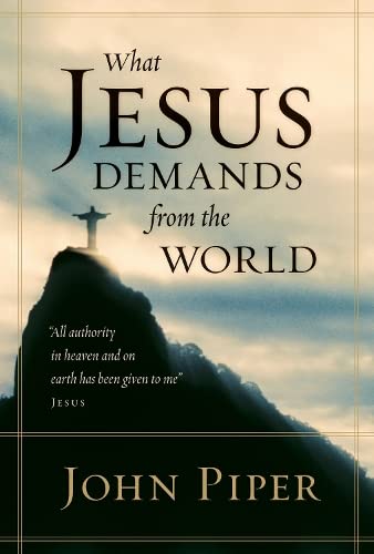 Book Cover What Jesus Demands from the World (Paperback Edition)