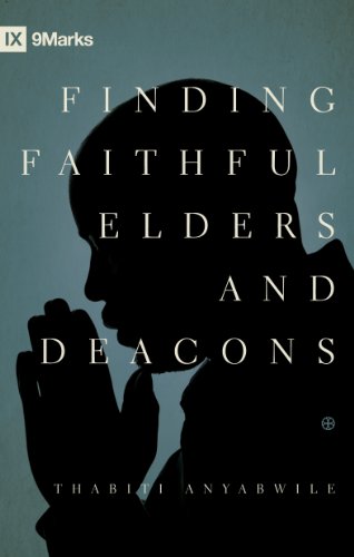 Book Cover Finding Faithful Elders and Deacons (9Marks)