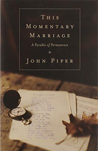 Book Cover This Momentary Marriage: A Parable of Permanence