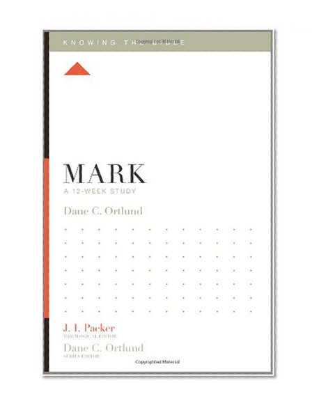 Book Cover Mark: A 12-Week Study (Knowing the Bible)