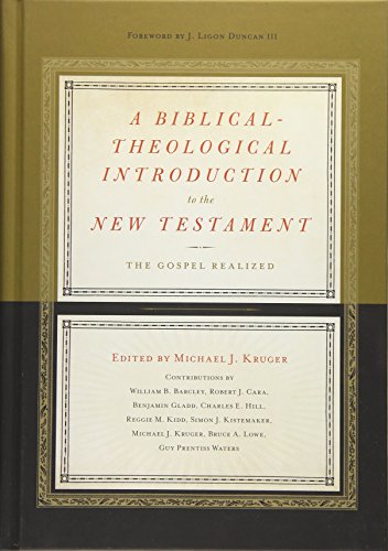 Book Cover A Biblical-Theological Introduction to the New Testament: The Gospel Realized