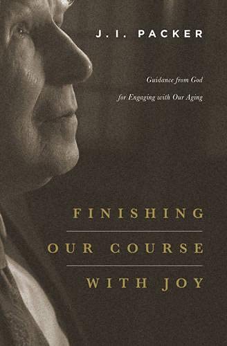 Book Cover Finishing Our Course with Joy: Guidance from God for Engaging with Our Aging