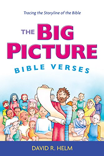 Book Cover The Big Picture Bible Verses: Tracing the Storyline of the Bible