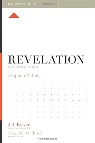 Book Cover Revelation: A 12-Week Study (Knowing the Bible)