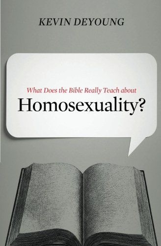 Book Cover What Does the Bible Really Teach about Homosexuality?