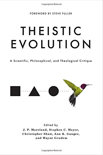 Book Cover Theistic Evolution: A Scientific, Philosophical, and Theological Critique