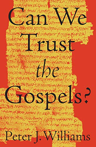 Book Cover Can We Trust the Gospels?