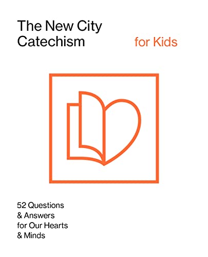 Book Cover The New City Catechism for Kids (The New City Catechism Curriculum)
