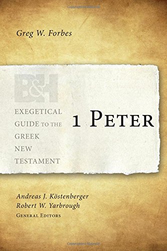 Book Cover 1 Peter (Exegetical Guide to the Greek New Testament)