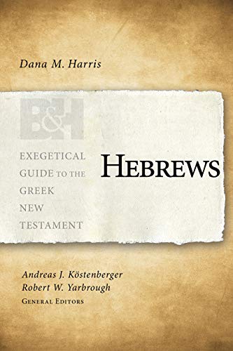 Book Cover Hebrews (Exegetical Guide to the Greek New Testament)