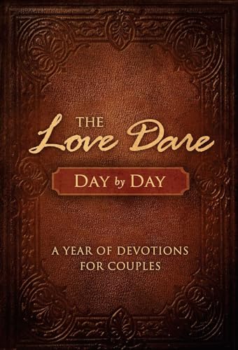 Book Cover The Love Dare Day by Day: A Year of Devotions for Couples