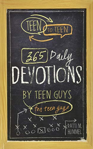 Book Cover Teen to Teen: 365 Daily Devotions by Teen Guys for Teen Guys
