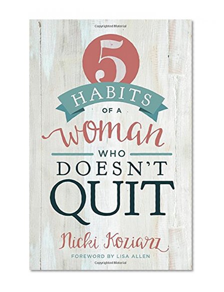 Book Cover 5 Habits of a Woman Who Doesn't Quit
