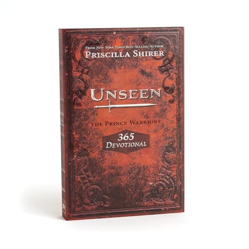 Unseen: The Prince Warriors 365 Devotional