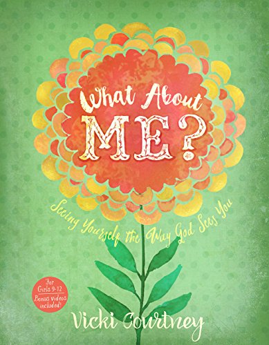 Book Cover What About Me?: Seeing Yourself the Way God Sees You