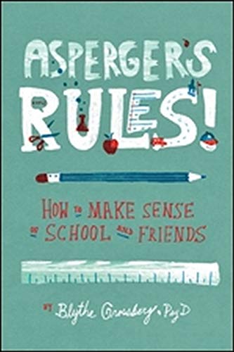 Book Cover Asperger's Rules!: How to Make Sense of School and Friends