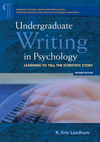 Book Cover Undergraduate Writing in Psychology: Learning to Tell the Scientific Story
