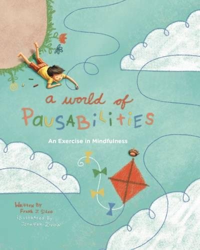 Book Cover A World of Pausabilities: An Exercise in Mindfulness