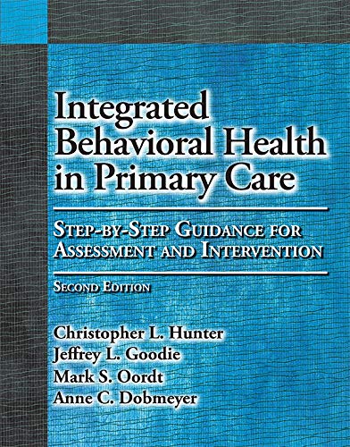 Book Cover Integrated Behavioral Health in Primary Care (Step-By-Step Guidance for Assessment and Intervention)