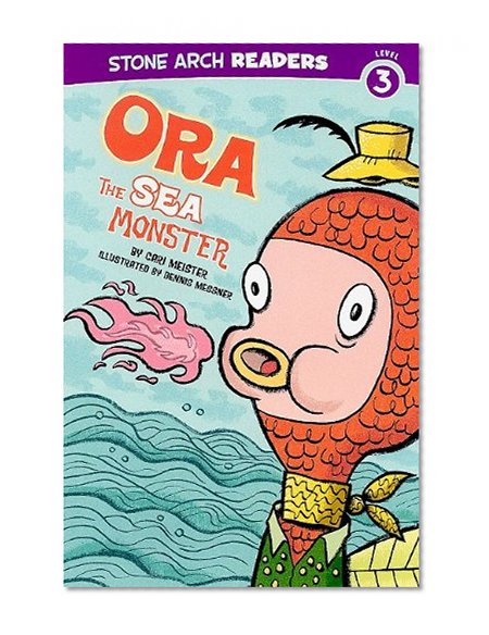 Ora the Sea Monster (Monster Friends)