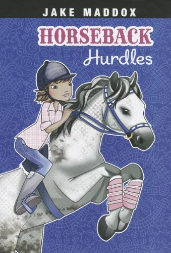 Book Cover Horseback Hurdles (Jake Maddox Girl Sports Stories)