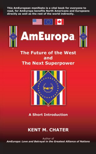 AmEuropa: The Future of the West and The Next Superpower