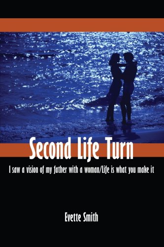 Second Life Turn: I saw a vision of my father with a woman/Life is what you make it