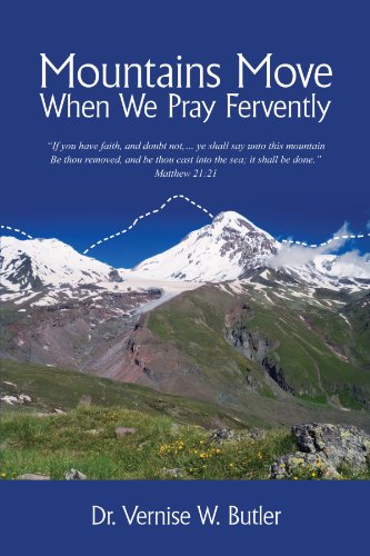 Mountains Move When We Pray Fervently
