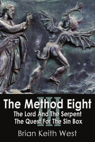 The Method Eight III: The Lord And The Serpent The Quest For The Sin Box