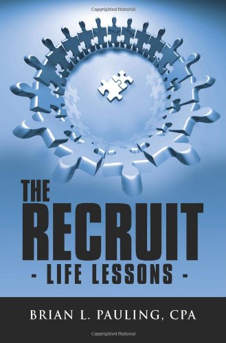 The Recruit: - Life Lessons -
