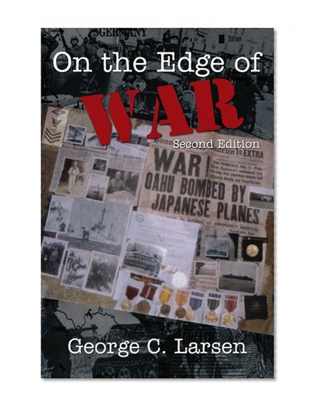 On The Edge Of War: Second Edition
