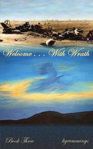 Welcome . . . With Wrath: Book Three