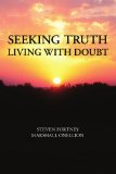 Seeking Truth: Living With Doubt