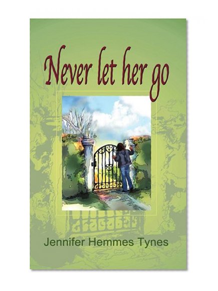 Book Cover Never Let Her Go