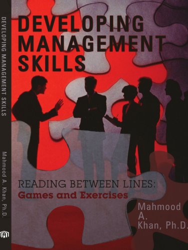 Book Cover DEVELOPING MANAGEMENT SKILLS: READING BETWEEN LINES: Games and Exercises