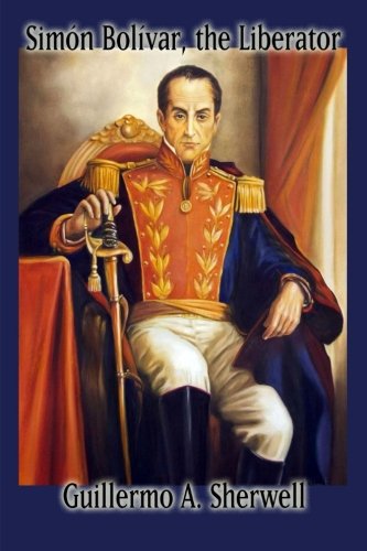 Book Cover Simon Bolivar, the Liberator