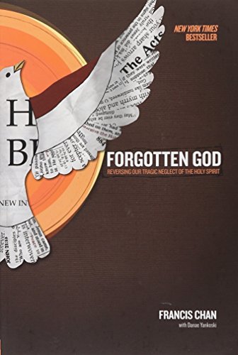Book Cover Forgotten God: Reversing Our Tragic Neglect of the Holy Spirit