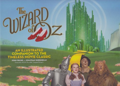 Book Cover The Wizard of Oz: An Illustrated Companion to the Timeless Movie Classic