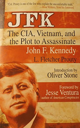 Book Cover JFK : The CIA, Vietnam, and the Plot to Assassinate John F. Kennedy