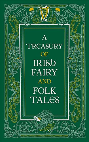 Book Cover A Treasury of Irish Fairy and Folk Tales (Barnes & Noble Leatherbound Classic Collection)