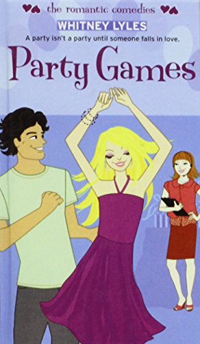 Party Games Romantic Comedy (Simon Romantic Comedies)