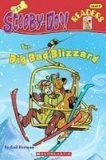 Big Bad Blizzard (Scooby-Doo Reader)