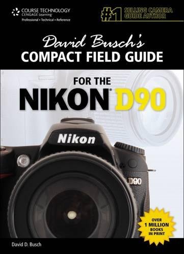 Book Cover David Busch's Compact Field Guide for the Nikon D90 (David Busch's Digital Photography Guides)