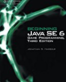 Beginning Java SE 6 Game Programming